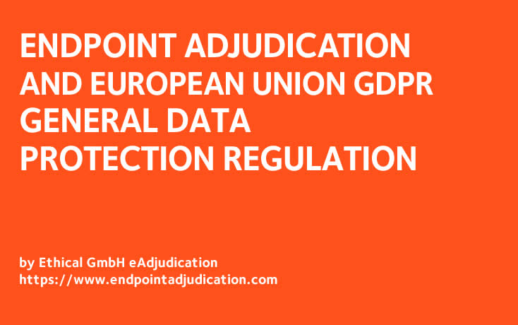 Endpoint Adjudication and EU General Data Protection Regulation (GDPR)